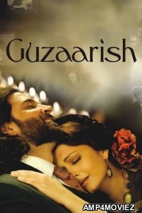 Guzaarish (2010) Hindi Full Movie