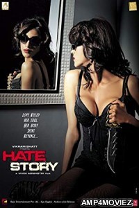 Hate Story (2012) Bollywood Hindi Full Movie