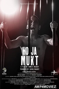 Ho Ja Mukt (2023) Hindi Full Movie