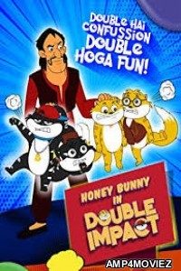 Honey Bunny in Double Impact (2018) Hindi Full Movie