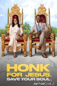Honk for Jesus Save Your Soul (2022) ORG Hindi Dubbed Movie