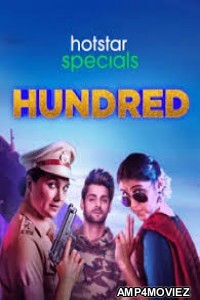 Hundred (2020) Hindi Season 1 Complete Show