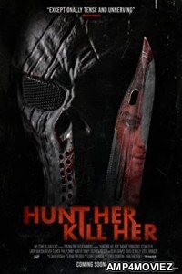 Hunt Her Kill Her (2022) HQ Hindi Dubbed Movie