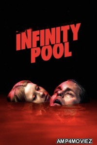 Infinity Pool (2023) Hindi Dubbed Movies