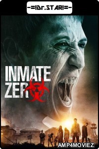 Inmate Zero (2020) Hindi Dubbed Movies