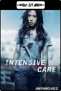 Intensive Care (2018) Hindi Dubbed Movies