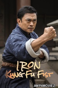 Iron Kung Fu Fist (2022) ORG Hindi Dubbed Movie