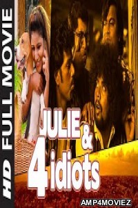 Julie And 4 Idiots (Julieum 4 Perum) (2019) Hindi Dubbed Movie