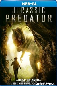 Jurassic Predator (2018) Hindi Dubbed Movies