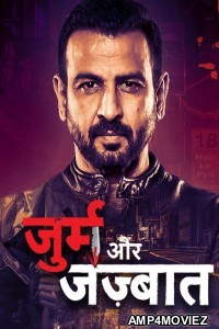 Jurm Aur Jazbaat (2021) Hindi Season 1 Complete Show