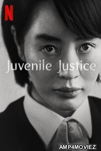 Juvenile Justice (2022) Hindi Dubbed Season 1 Complete Shows