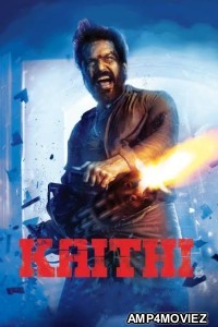 Kaithi (2019) ORG UNCUT Hindi Dubbed Movie