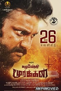 Kazhuvethi Moorkkan (2023) Tamil Full Movie