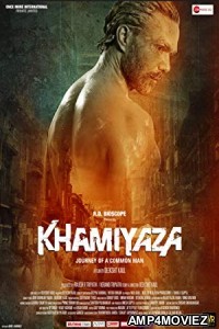 Khamiyaza (2019) Hindi Full Movie