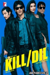 Kill Dil (2014) Hindi Full Movie