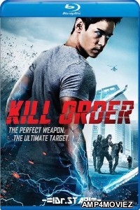 Kill Order (2018) Hindi Dubbed Movies