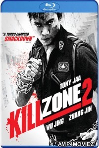 Kill Zone 2 (2015) UNCUT Hindi Dubbed Movies