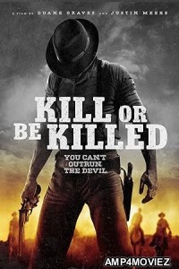 Kill or Be Killed (2015) ORG Hindi Dubbed Movie