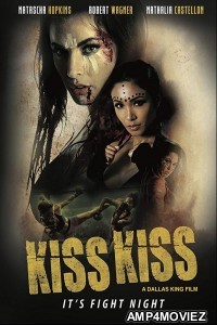 Kiss Kiss (2019) UNRATED Hindi Dubbed Movie
