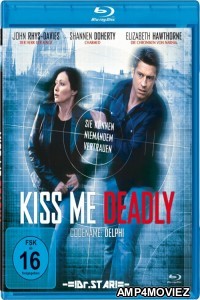Kiss Me Deadly (2008) Hindi Dubbed Movie
