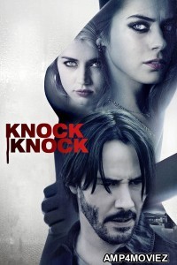 Knock Knock (2015) Hindi Dubbed Movies