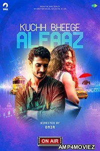Kuchh Bheege Alfaaz (2018) Bollywood Hindi Full Movie