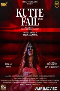 Kutte Fail (2021) Punjabi Full Movie