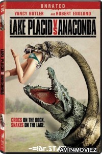 Lake Placid Vs Anaconda (2015) UNRATED Hindi Dubbed Movies