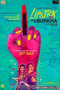 Lipstick Under My Burkha (2016) Hindi Full Movie