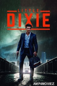Little Dixie (2023) ORG Hindi Dubbed Movie