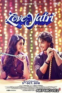 Loveyatri The Journey of Love (2018) Bollywood Hindi Movies