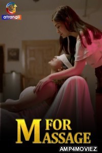 M For Massage (2024) Atrangii Hindi Short Film