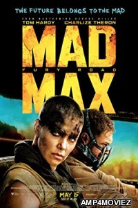Mad Max Fury Road (2015) Hindi Dubbed Movies