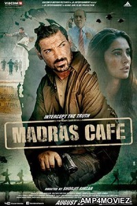Madras Cafe (2013) Hindi Full Movie