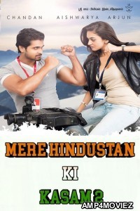 Mere Hindustan Ki Kasam 2 (2019) Hindi Dubbed Movie