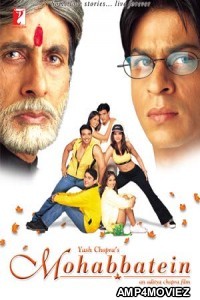 Mohabbatein (2000) Hindi Full Movie