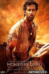 Mohenjo Daro (2016) Bollwood Hindi Full Movie