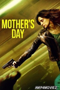 Mothers Day (2023) ORG Hindi Dubbed Movies