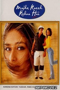 Mujhe Kucch Kehna Hai (2001) Hindi Full Movie
