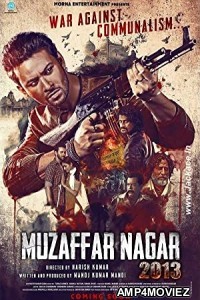 Muzaffarnagar 2013 (2017) Hindi Full Movie