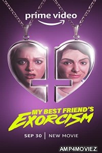 My Best Friends Exorcism (2022) Hindi Dubbed Movie
