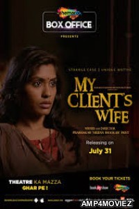 My Clients Wife (2020) Hindi Full Movie