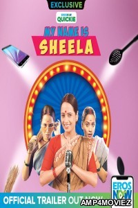 My Name Is Sheela (2019) Hindi Season 1 Complete Show