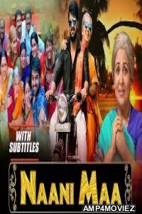 Naani Maa (Ammammagarillu) (2019) Hindi Dubbed Movie