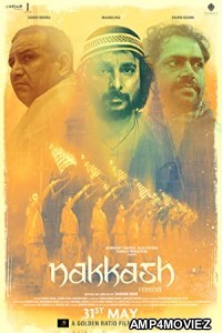 Nakkash (2019) Hindi Full Movie