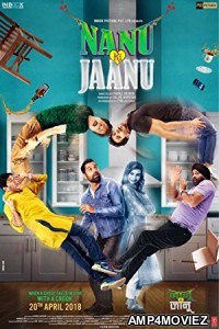 Nanu Ki Jaanu (2018) Hindi Full Movies
