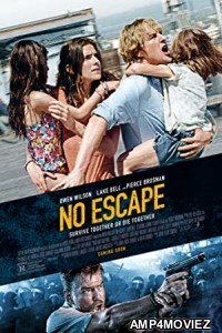No Escape (2015) Hindi Dubbed Movie