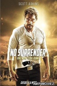 No Surrender (2018) Hindi Dubbed Movie