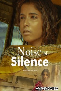 Noise Of Silence (2020) Hindi Full Movie