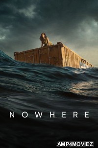 Nowhere (2023) ORG Hindi Dubbed Movie